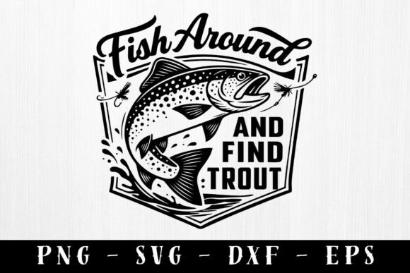 Download Fish Around Funny Fishing Hat Patch Svg - Premium Bundle
